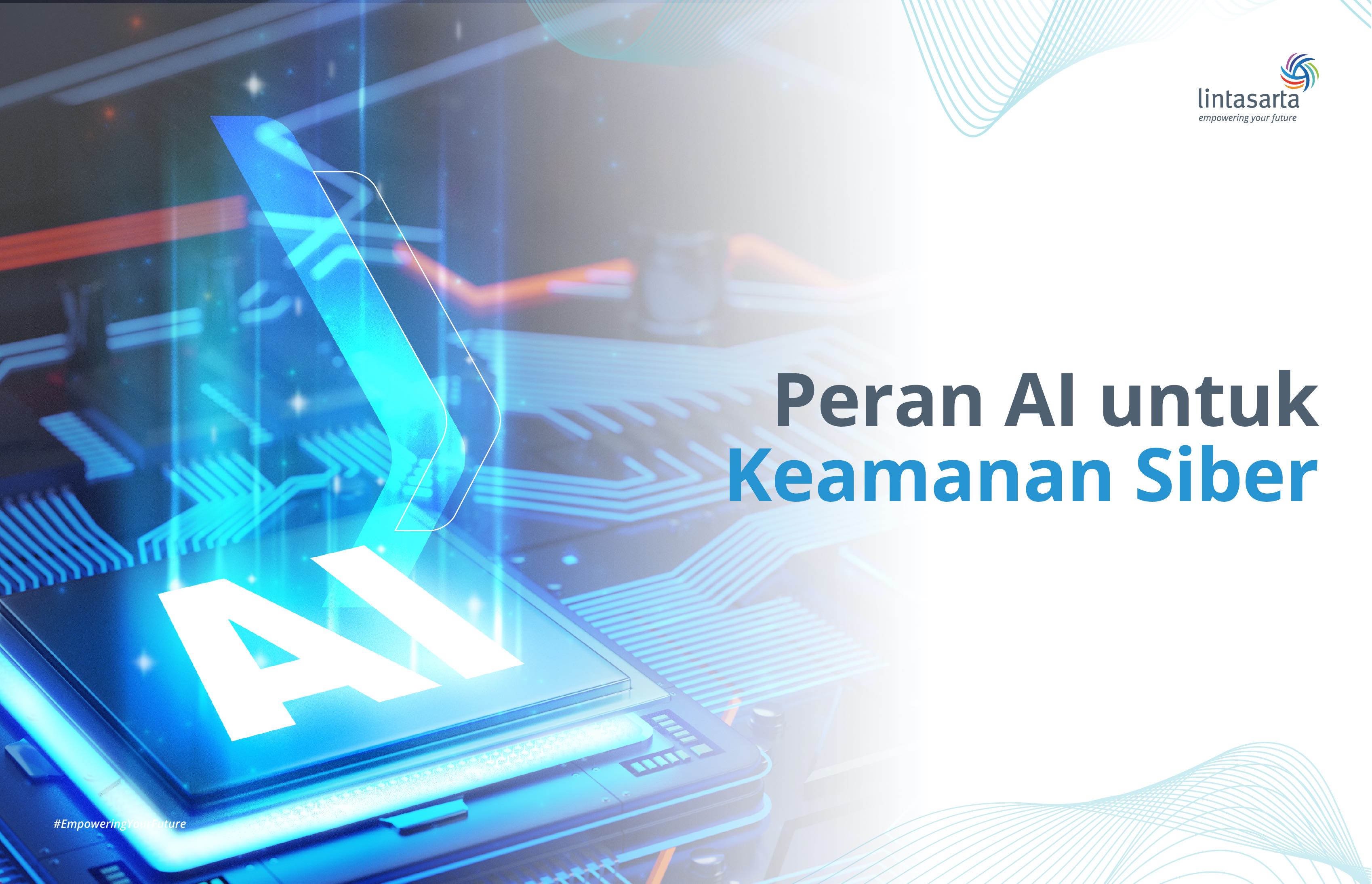 Artificial Intelligence: Bagaimana peran AI dalam menjaga keamanan ...