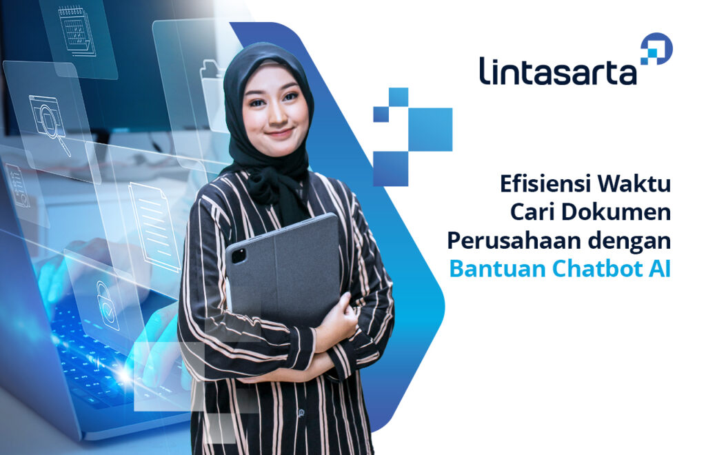 Efisiensi Waktu Cari Dokumen Perusahaan Dengan Bantuan Chatbot AI