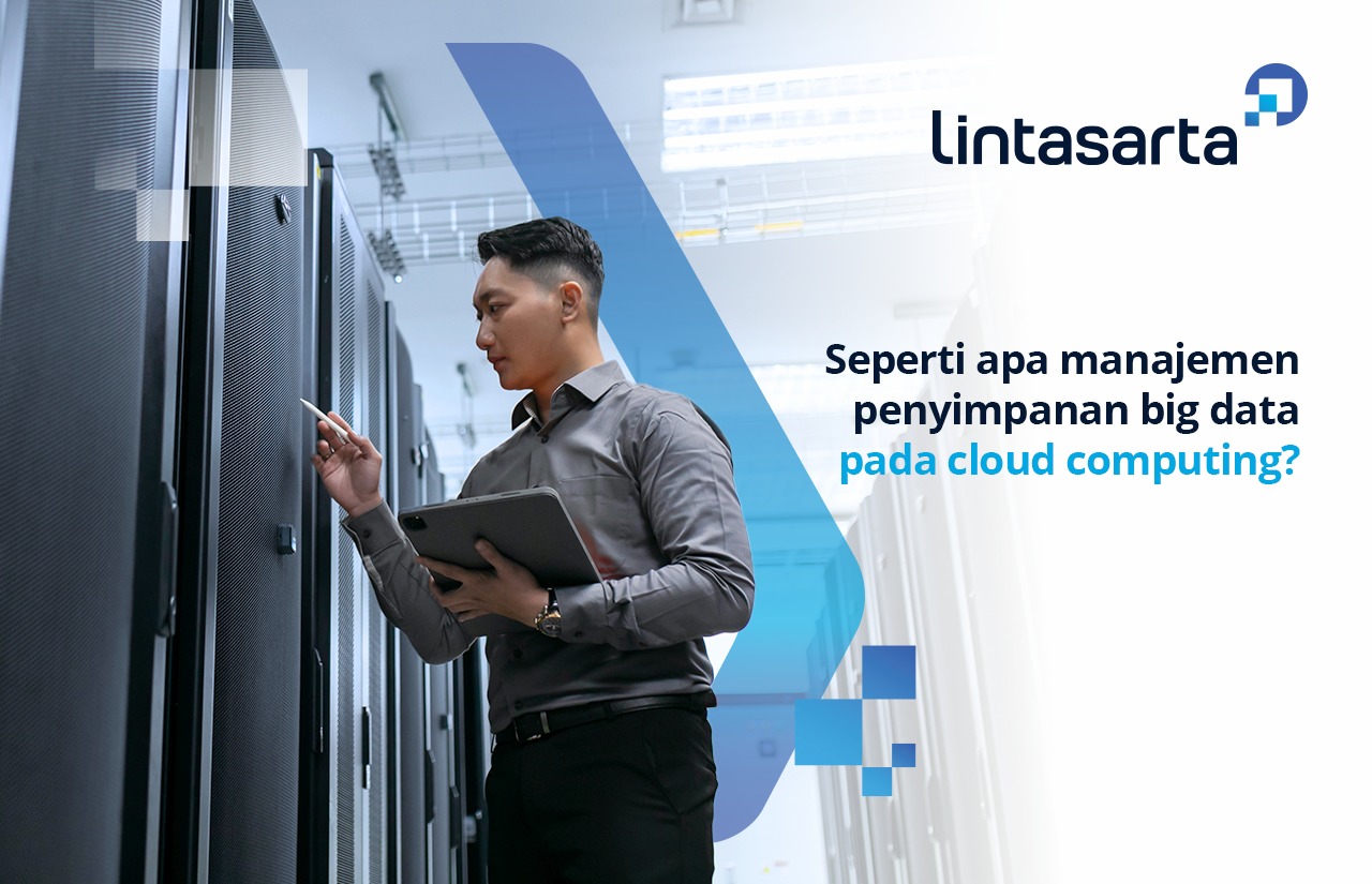 Seperti Apa Manajemen Penyimpanan Big Data pada Cloud Computing ...