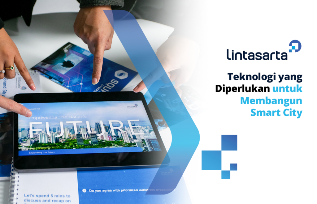 Teknologi yang Diperlukan untuk Membangun Smart City
